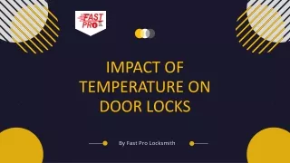 Impact OF Temperature On door Locks