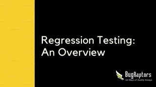 Regression Testing : An Overview