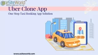 Uber Clone App - One Stop Online Taxi Booking App Solution
