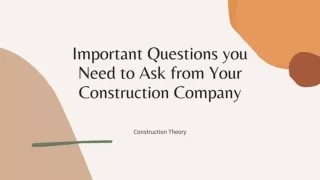 Important questions you need to ask from your construction company
