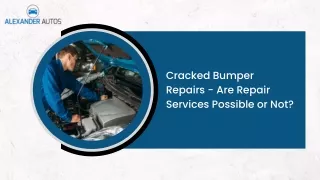 Cracked Bumper Repairs - Are Repair Services Possible or Not