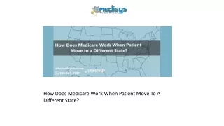 how does medicare work when patient move