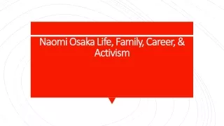 Naomi Osaka Life, Family, Career, & Activism