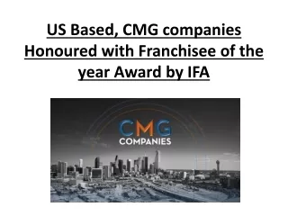 US Based, CMG Companies Honoured with Franchisee of the Year Award by IFA