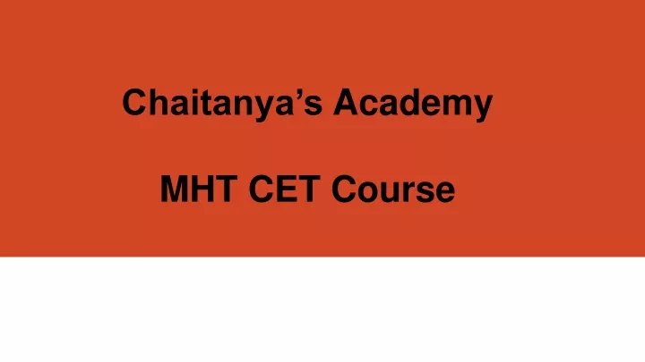 chaitanya s academy mht cet course