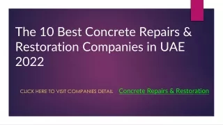 The 10 Best Concrete Repairs & Restoration Companies in UAE 2022