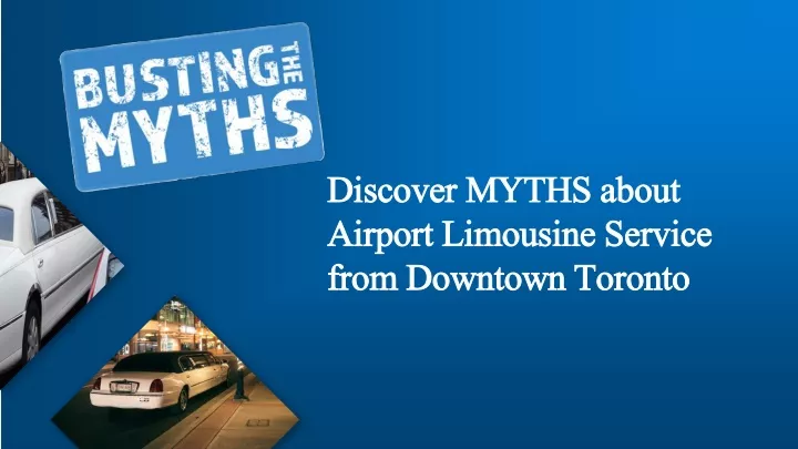 discover myths about airport limousine service