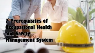7 prerequisites of occupational health and safety