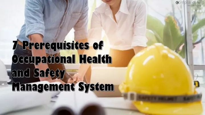 7 prerequisites of occupational health and safety