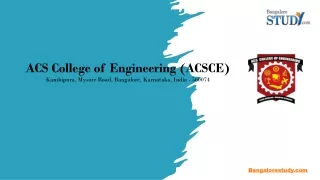 ACS College of Engineering (ACSCE) in Bangalore