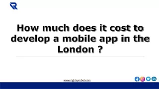 How much does it cost to develop a mobile app in the London