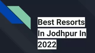 Best Resorts In Jodhpur In 2022