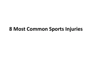 8 most common sports injuries