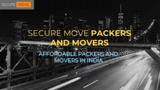 secure move packers and movers