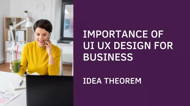 importance of ui ux design for business