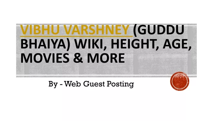vibhu varshney guddu bhaiya wiki height age movies more