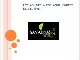 eyelash serum for your longest lashes ever