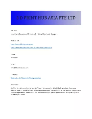 Industrial & Consumer’s 3D Printers & Printing Materials in Singapore
