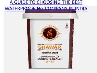 a guide to choosing the best waterproofing company in india