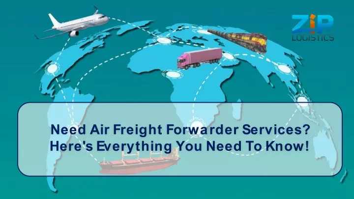 need air freight forwarder services here