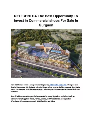 NEO CENTRA The Best Opportunity To invest in Commercial shops For Sale In Gurgaon (1)