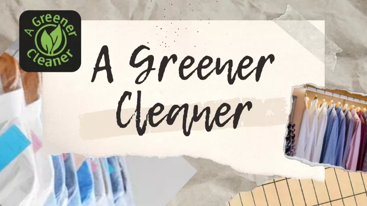 a greener cleaner