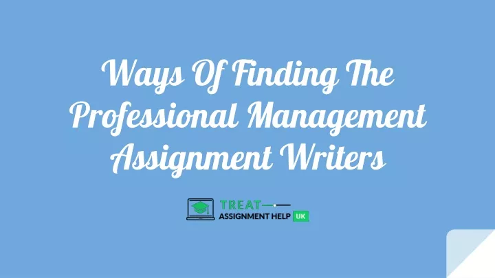 ways of finding the professional management assignment writers