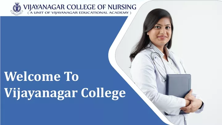 PPT - Nursing Institute In Bangalore | Vijayanagar College Of Nursing ...