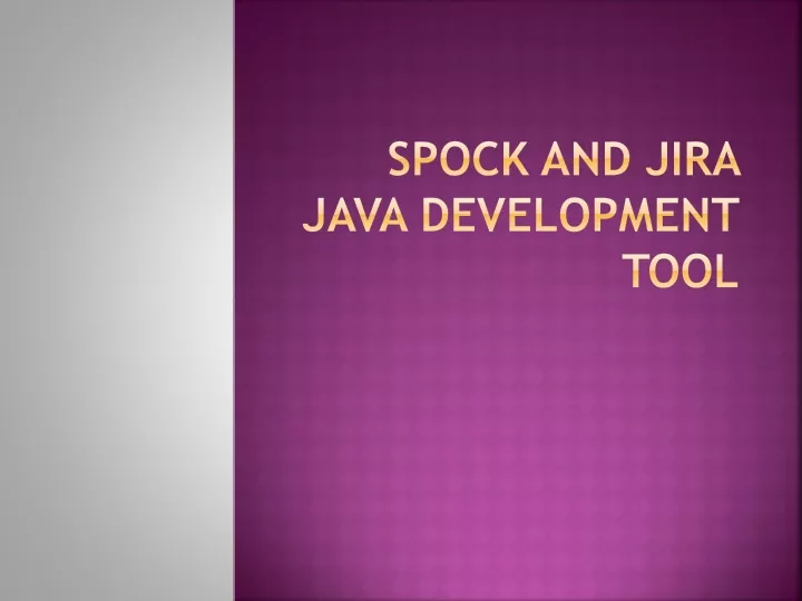 spock and jira java development tool