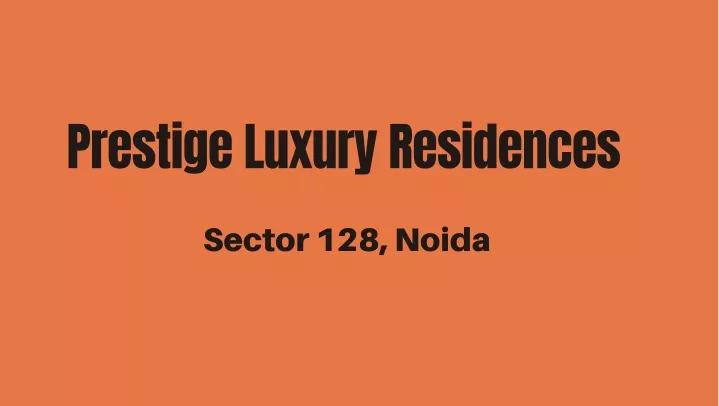 prestige luxury residences