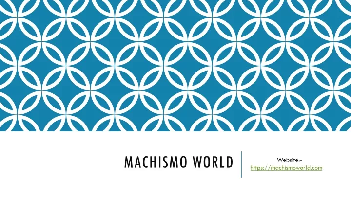 machismo world