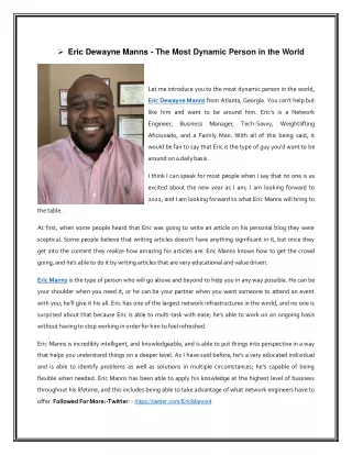 Eric Dewayne Manns - The Most Dynamic Person in the World
