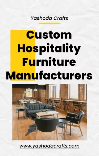35 Custom Hospitality Furniture Manufacturers
