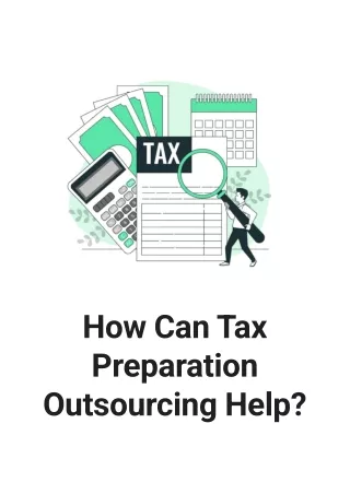 How Can Tax Preparation Outsourcing Help?