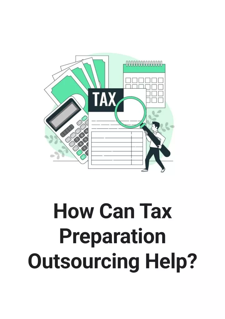 how can tax preparation outsourcing help