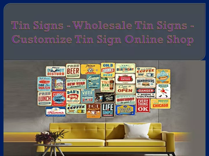 tin signs wholesale tin signs customize tin sign online shop