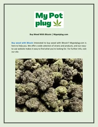 Buy Weed With Bitcoin  Mypotplug.com