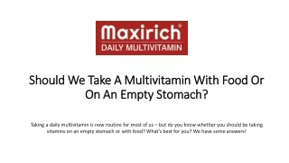 Should We Take A Multivitamin With Food Or On An Empty Stomach