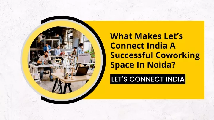 what makes let s connect india a successful