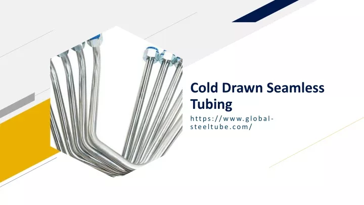cold drawn seamless tubing