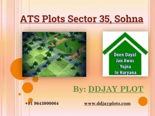 ATS Plots Sector 35, Sohna | Call  91 9643000064