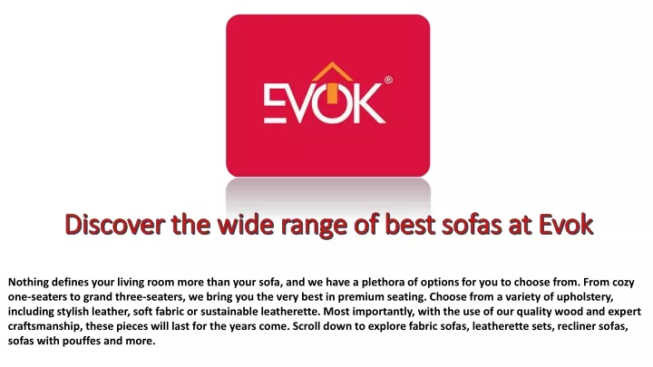 discover the wide range of best sofas at evok