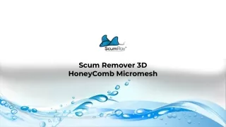 scum remover 3d honeycomb micromesh