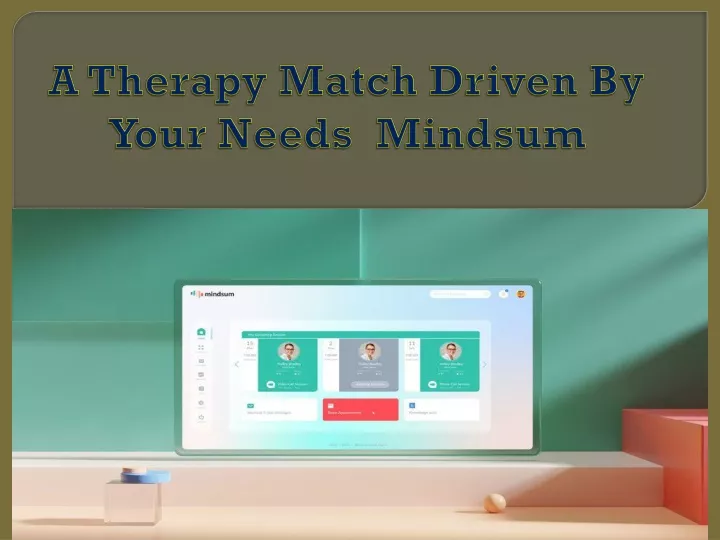 a therapy match driven by your needs mindsum