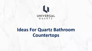 IDEAS FOR QUARTZ BATHROOM COUNTERTOPS