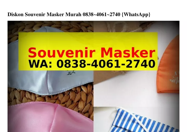 diskon souvenir masker murah 0838 4061 2740