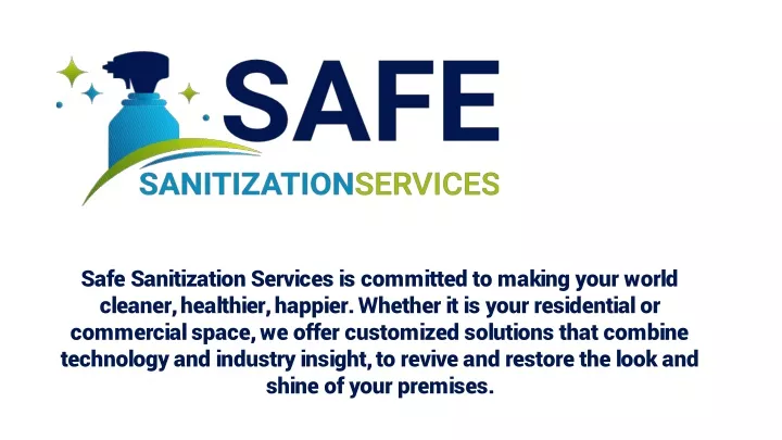 safe sanitization services is committed to making