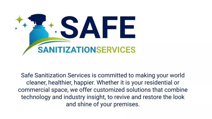 safe sanitization services is committed to making