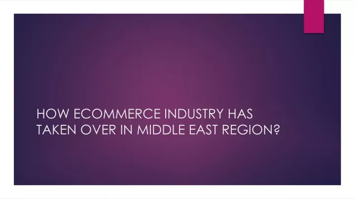 how ecommerce industry has taken over in middle