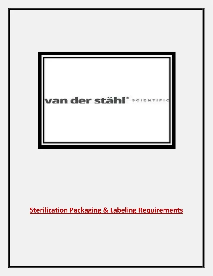 sterilization packaging labeling requirements